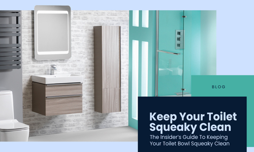 The Insider's Guide: Keeping Your Toilet Bowl Squeaky Clean